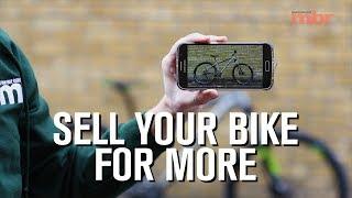 Sell Your Bike for More £$£$£$£ | Mountain Bike Rider