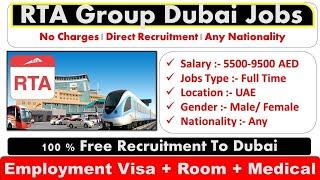 RTA Group Jobs In Dubai With Free Company Visa + Room 2025 | Dubai RTA Jobs