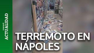 Nápoles sufre su mayor terremoto en 40 años
