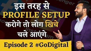 Professional Profile कैसे Set Up करें? | Magnetic Marketing Tips | Go Digital Series Ep. 2