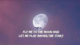 Fly me to the moon Lyrics