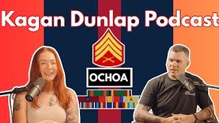 Kagan Dunlap Show #17 - Sergeant Veronica Ochoa - Marine Corps Water Purification Specialist