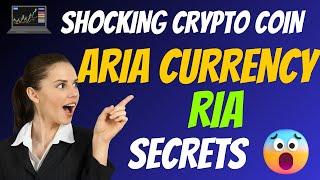 The Shocking aRIA Currency Coin RIA Secrets - Cryptocurrency New Crypto Token Facts - Trading Guide