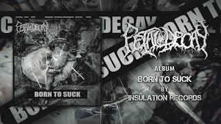Fetal Decay "Born To Suck" teaser