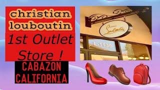 Christian Louboutin First Outlet Store in USA ! Cabazon , California