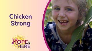 Chicken Strong | Hope is Here