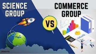 SCIENCE GROUP  VS COMMERCE  GROUP