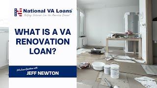 What is a VA Renovation Loan ⭐️ National VA Loans