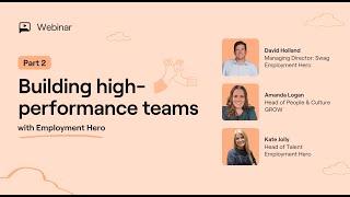 Building high-performance teams with Employment Hero | Part 2