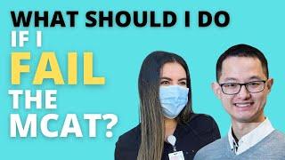 What to do if you Fail the MCAT | Premed Advice from MCAT Expert Ken Tao