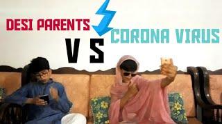 Desi parents vs Corona virus | sherarti group