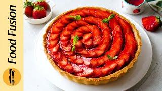 Strawberry Custard Tart recipe by Food Fusion