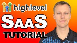 GoHighLevel SaaS Tutorial | How To Setup GoHighLevel SaaS Mode