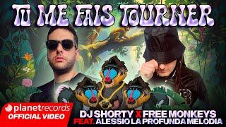 DJ SHORTY  FREE MONKEYS FEAT. ALESSIO LA PROFUNDA MELODIA - Tu Me Fais Tourner (Lyric Video)