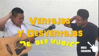 Musicolocos 17 - Ventajas y Desventajas de ser Músico en compañia de Gaby y Liz