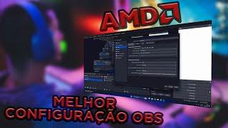 LIVE COM AMD: As melhores configurações para o OBS STUDIO