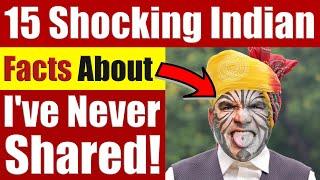 15 Indian Facts About Me I Never Shared With Anyone Until Now! Video 7555