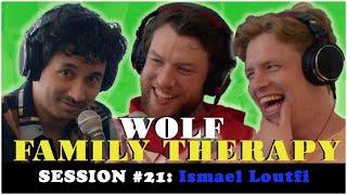 Wolf Family Therapy Podcast: Session #21 Ismael Loutfi