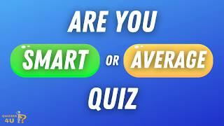 How Smart Are You At General Knowledge? | 50 Quiz Questions | Best Ultimate Quiz