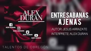 Entre sábanas ajenas - alex duran