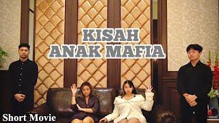 KISAH ANAK MAFIA ||Part 1|| Indonesian Action Short Movie