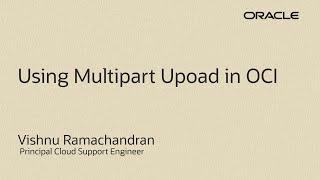 Using Multipart Uploads in OCI