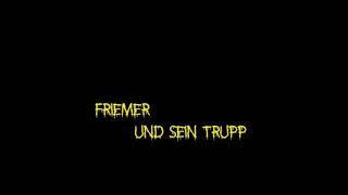 FRIEMER & SEIN TRUPP (Wurzen) DEMO