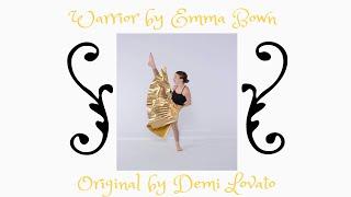 (Audio) Warrior by Emma Bown Original by Demi Lovato