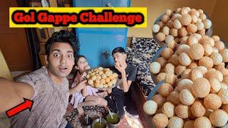 GOL Gappe Challenge With Trishna and Shorya || Pani Puri Challenge ||