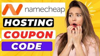 Namecheap Hosting Promo Code (2025)  - Namecheap Hosting Coupon Code Discount! 