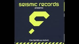 Seismic Records - The Hardstyle Album 2004 - CD2