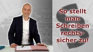 So stellt man ein Schreiben rechtssicher zu! | Rechtsanwalt Alexander Bredereck