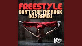 Don't Stop the Rock (Kl2 Remix)