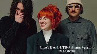Crave & Outro (Piano Version) ~ Paramore ~ by Sam Yung