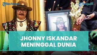 Jhonny Iskandar Meninggal Dunia, Sempat Mengeluh Alami Sesak Napas, Malamnya Masih Kuat Live TikTok