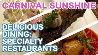 Carnival Sunshine: Specialty Dining (JiJi Asian Kitchen, Fahrenheit 555, Cucina del Capitano)