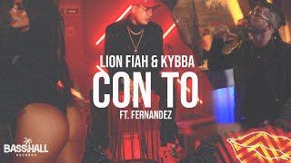Lion Fiah & Kybba - CON TO ft. Fernandez (Official Video)