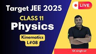 Kinematics  L#08 | class 11 |  target IIT JEE 2025 Join Yearlong Saarathi course @ just 999 Rs