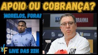 PRESIDENTE DO SANTOS SE REÚNE COM JOGADORES / CLIMA DE DECISÃO / E O MORELOS?