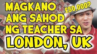 PINOY SA UK | MAGKANO ANG SAHOD NG TEACHER SA LONDON | Journey with Freddy