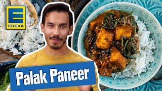 Palak Paneer selber machen | Indisches Curry Rezept mit Spinat
