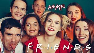 Epic ASMR with FRIENDS 