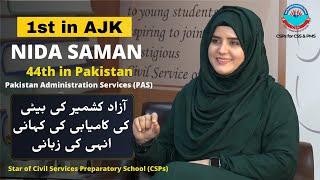 CSS-2020 AJK TOPPER  Nida Saman (PAS) | Share her journey of CSS success | CSS and PMS Preparation