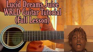 Lucid Dreams - Juice WRLD // Guitar Tutorial (No-Capo Version)