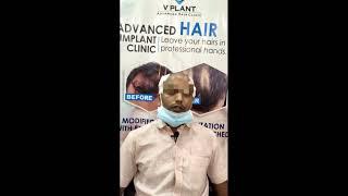 Happy Client | Testimonial | Vplant Hair Transplant Clinic