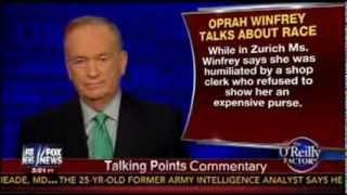 Bill O'Reilly: Oprah Winfrey, Victim Of Racism?