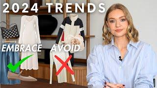 FASHION TRENDS TO EMBRACE & ONES TO AVOID IN 2024 | CREATING A MODERN CLASSIC LOOK