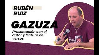 Presentación del libro Gazuza. Charlamos con su autor, Rubén Ruiz