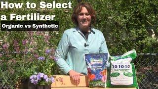 How to Select a Fertilizer - Organic vs. Synthetic