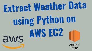 Extract current weather data from Open Weather Map API using python on AWS EC2